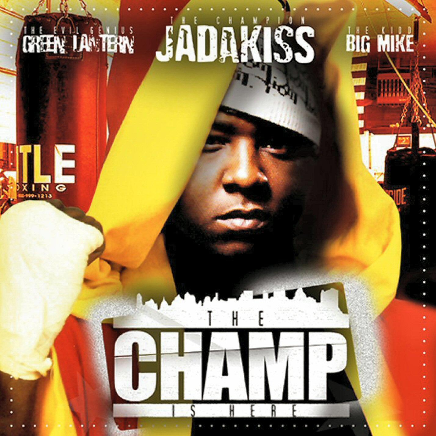00-dj_green_lantern_big_mike_and_jadakiss-the_champ_is_here-2004.jpg